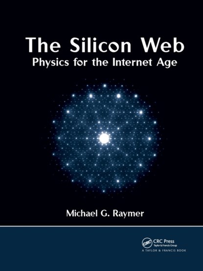 The Silicon Web, Michael G. Raymer - Paperback - 9781032340302