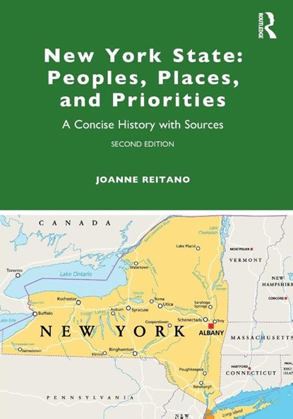 New York State: Peoples, Places, and Priorities, Joanne (LaGuardia Community College Reitano - Paperback - 9781032341934