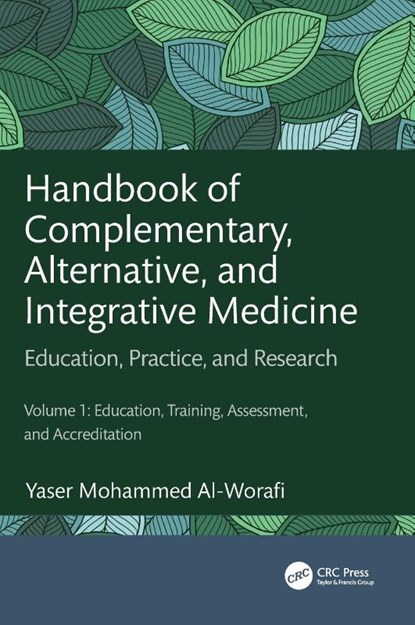 Handbook of Complementary, Alternative, and Integrative Medicine, Yaser Mohammed (University of Science and Technology of Fujairah Al-Worafi - Gebonden - 9781032346823