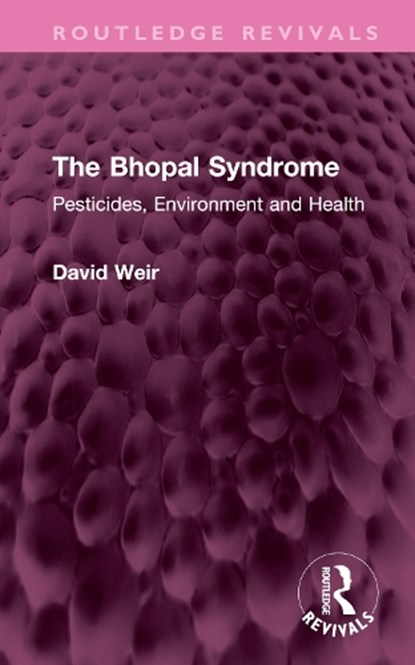 The Bhopal Syndrome, David Weir - Gebonden - 9781032346915