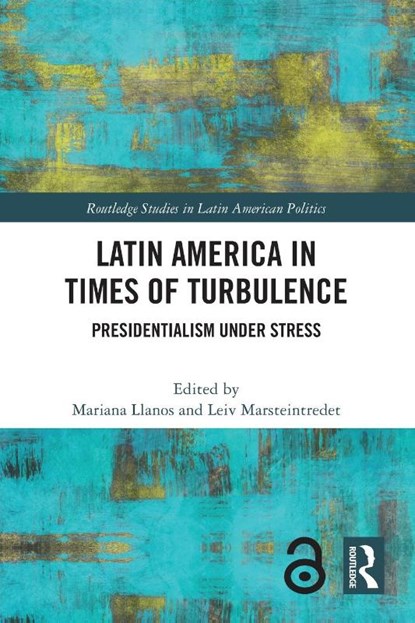 Latin America in Times of Turbulence, Mariana (GIGA Institute for Latin American Studies Llanos ; Leiv (University of Bergen Marsteintredet - Paperback - 9781032348728