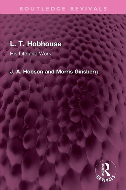 L. T. Hobhouse, J. A. Hobson ; Morris Ginsberg - Paperback - 9781032350950