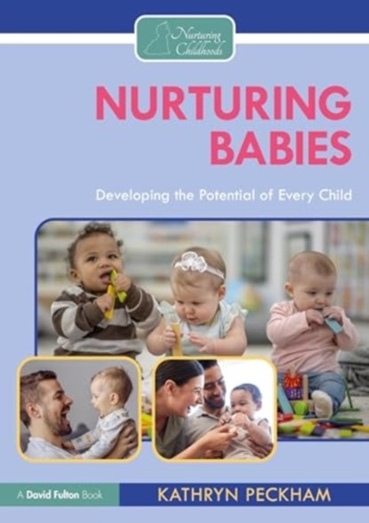 Nurturing Babies, Kathryn Peckham - Paperback - 9781032354781