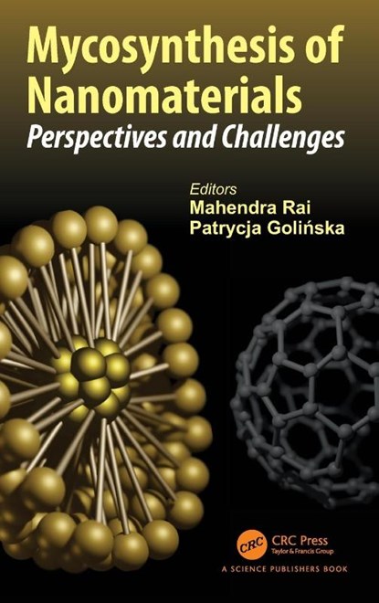 Mycosynthesis of Nanomaterials, Mahendra (Nicolaus Copernicus Uni Rai ; Patrycja (Nicolaus Copernicus University Golinska - Gebonden - 9781032355474