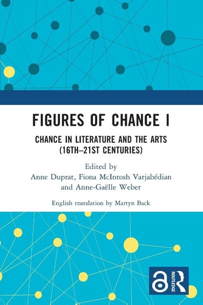 Figures of Chance I, Anne Duprat ; Fiona McIntosh Varjabedian ; Anne-Gaelle Weber - Paperback - 9781032358635
