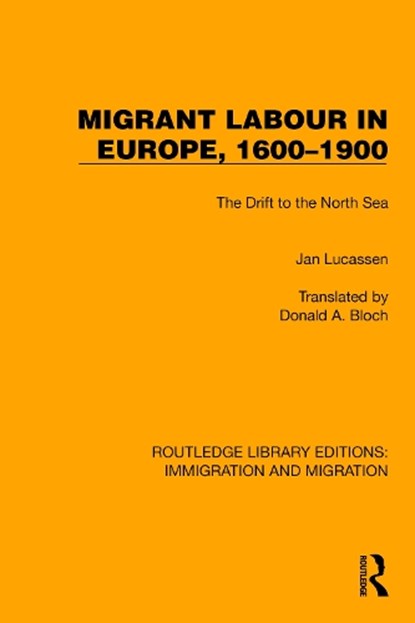 Migrant Labour in Europe, 1600-1900, Jan Lucassen - Gebonden - 9781032367330
