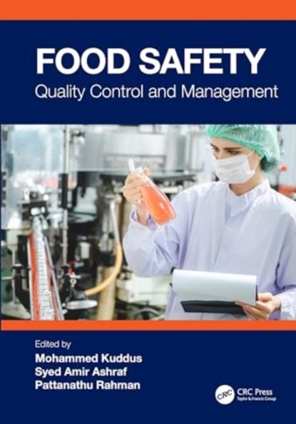 Food Safety, Mohammed Kuddus ; Syed Amir Ashraf ; Pattanathu Rahman - Gebonden - 9781032369990