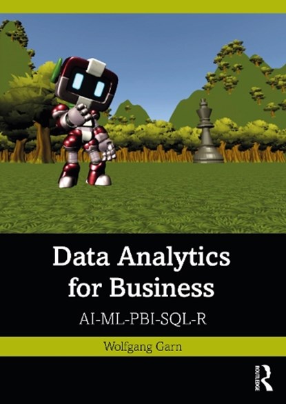 Data Analytics for Business, Wolfgang Garn - Paperback - 9781032372624