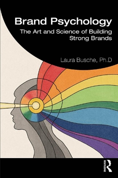 Brand Psychology, Laura Busche - Paperback - 9781032373720