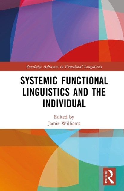 Systemic Functional Linguistics and the Individual, Jamie Williams - Gebonden - 9781032378176