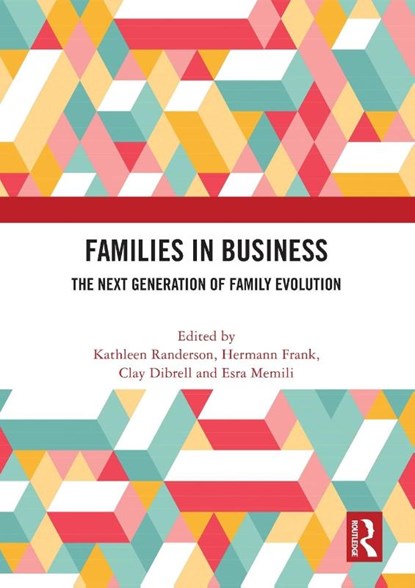 Families in Business, Kathleen (Audencia Randerson ; Hermann (WU Vienna University of Economics and Business Frank ; Clay (The University of Mississippi Dibrell - Paperback - 9781032379906