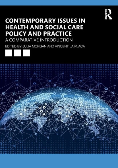 Contemporary Issues in Health and Social Care Policy and Practice, Julia Morgan ; Vincent La Placa - Paperback - 9781032381237