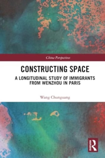 Constructing Space, Wang Chunguang - Paperback - 9781032385594