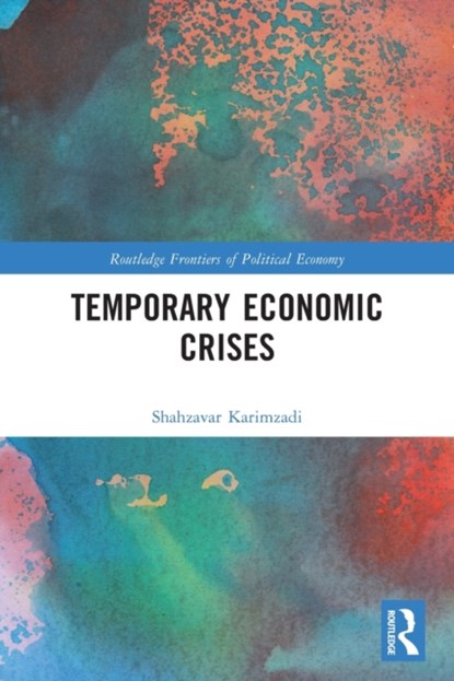 Temporary Economic Crises, Shahzavar Karimzadi - Paperback - 9781032386980