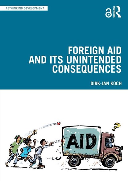 Foreign Aid and Its Unintended Consequences, Dirk-Jan Koch - Paperback - 9781032412146