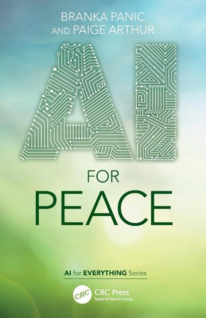 AI for Peace, Branka Panic ; Paige Arthur - Paperback - 9781032418377