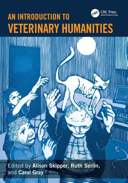 An Introduction to Veterinary Humanities, Alison Skipper ; Ruth Serlin ; Carol (Hartpury Univ.) Gray - Paperback - 9781032427225