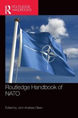 Routledge Handbook of NATO - John Andreas (Norwegian Institute for Defence Studies Olsen - 9781032427447