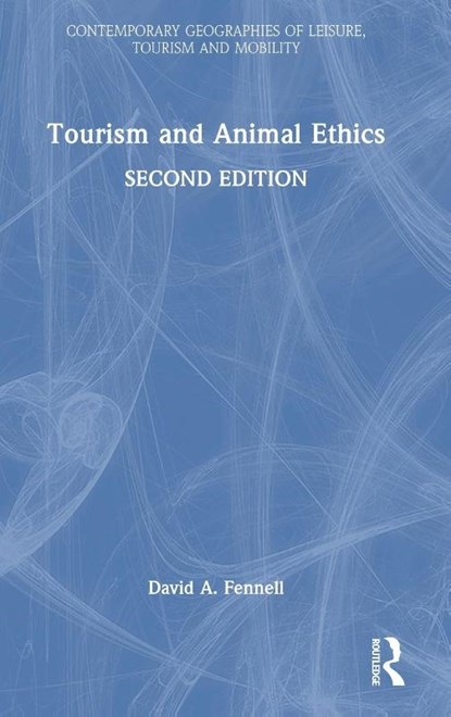 Tourism and Animal Ethics, David A. (Brock University Fennell - Gebonden - 9781032431819