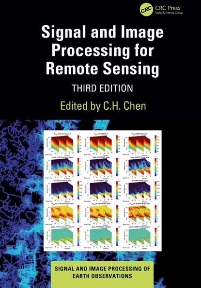 Signal and Image Processing for Remote Sensing, C.H. (University of Massachusetts Chen - Gebonden - 9781032437415