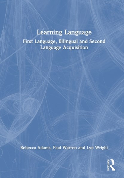 Learning Language, Rebecca Adams ; Paul Warren ; Lyn Wright - Gebonden - 9781032445908