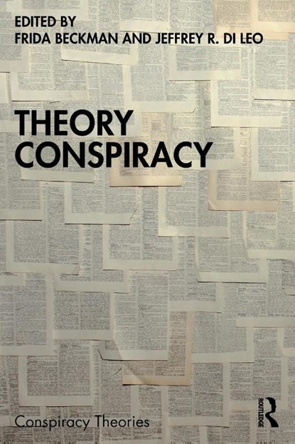 Theory Conspiracy, Frida (University of Stockholm Beckman ; Jeffrey R. (University of Houston-Victoria Di Leo - Paperback - 9781032450124