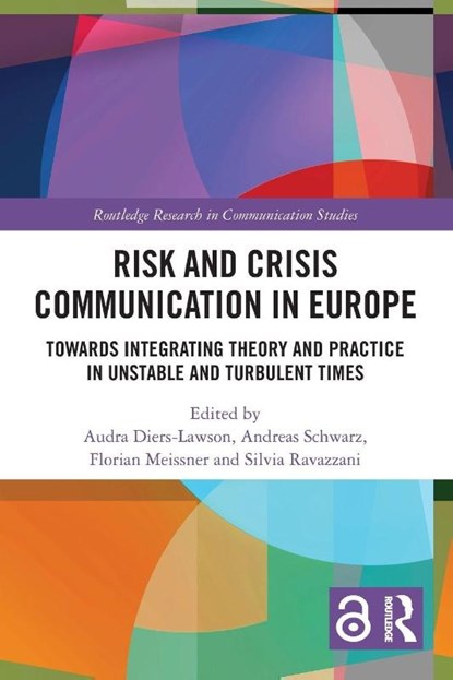 Risk and Crisis Communication in Europe, Audra (Kristiania Univ. College Diers-Lawson ; Andreas (Technical University of Ilmenau Schwarz ; Florian (Macromedia University of Applied Sciences Meissner - Paperback - 9781032450803