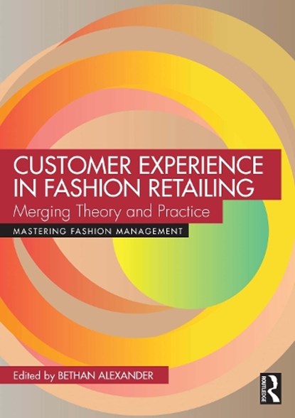 Customer Experience in Fashion Retailing, Bethan Alexander - Paperback - 9781032453002