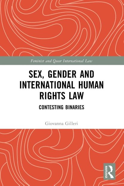 Sex, Gender and International Human Rights Law, Giovanna Gilleri - Paperback - 9781032456126