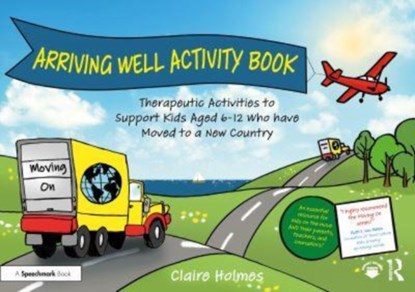 Arriving Well Activity Book, Claire Holmes - Paperback - 9781032466828