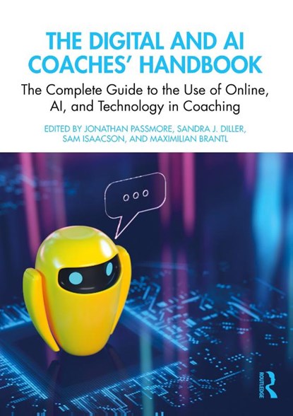 The Digital and AI Coaches' Handbook, Jonathan Passmore ; Sandra J. Diller ; Sam Isaacson - Paperback - 9781032469041