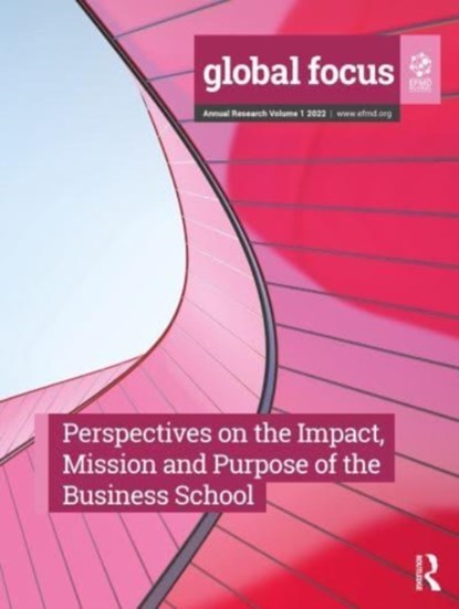 Perspectives on the Impact, Mission and Purpose of the Business School, Eric Cornuel ; Howard Thomas ; Matthew Wood - Gebonden - 9781032487588