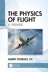 The Physics of Flight - Albert (The American Society of Mechanical Engineers Storace - 9781032488165