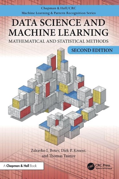 Data Science and Machine Learning, Zdravko (University of New South Wales) Botev ; Dirk P. Kroese ; Thomas Taimre - Gebonden - 9781032488684