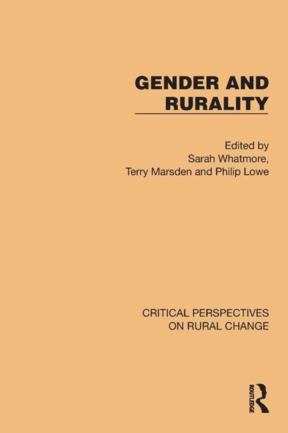 Gender and Rurality, Sarah (University of Oxford Whatmore ; Terry Marsden ; Philip Lowe - Paperback - 9781032497792