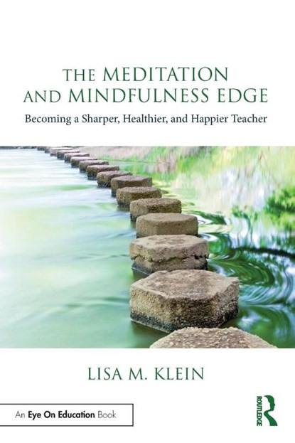 The Meditation and Mindfulness Edge, Lisa M. (Rutgers University Klein - Paperback - 9781032498171