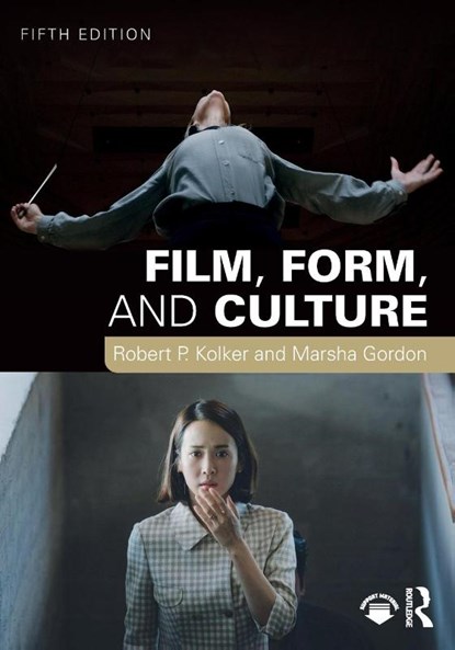 Film, Form, and Culture, Robert P. (University of Maryland Kolker ; Marsha (North Carolina State University Gordon - Paperback - 9781032505251