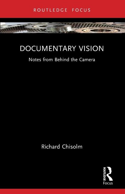 Documentary Vision, Richard Chisolm - Paperback - 9781032507842