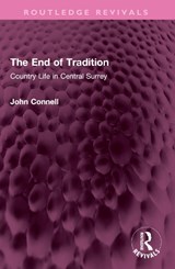 The End of Tradition - John (University of Sydney Connell - 9781032516691