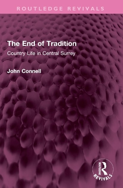 The End of Tradition, John (University of Sydney Connell - Paperback - 9781032516691