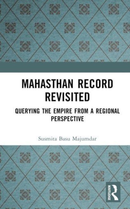 Mahasthan Record Revisited, Susmita Basu Majumdar - Gebonden - 9781032520698