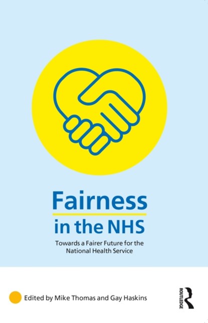 Fairness in the NHS, Mike Thomas ; Gay (University of Oxford Haskins - Paperback - 9781032521336