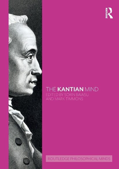 The Kantian Mind, Sorin (Keele University Baiasu ; Mark (University of Arizona Timmons - Paperback - 9781032524252