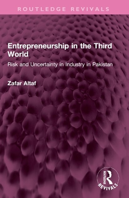 Entrepreneurship in the Third World, Zafar Altaf - Paperback - 9781032526966