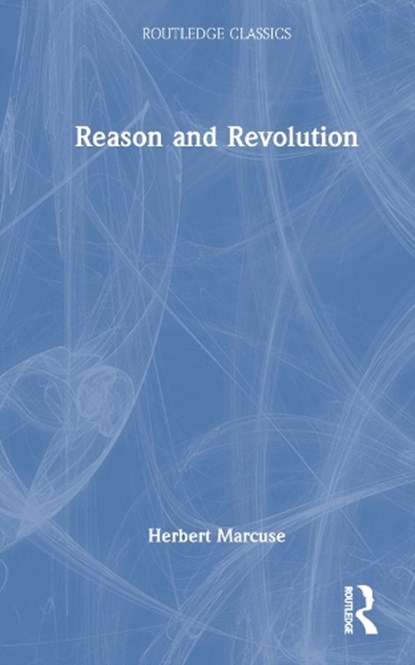 Reason and Revolution, Herbert Marcuse - Gebonden - 9781032533926