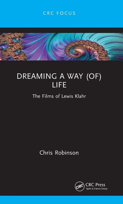 Dreaming a way (of) Life, Chris Robinson - Gebonden - 9781032537191