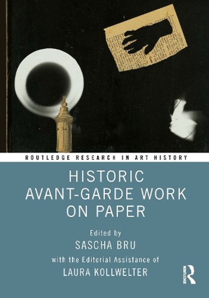 Historic Avant-Garde Work on Paper, SASCHA (UNIVERSITY OF LEUVEN,  Belgium) Bru - Gebonden - 9781032537351