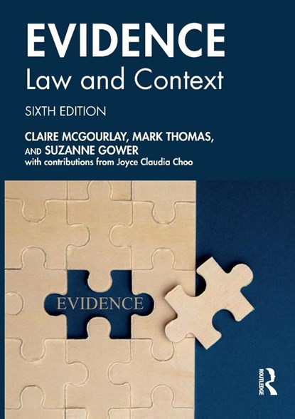 Evidence: Law and Context, Claire Mcgourlay ; Mark Thomas ; Suzanne Gower - Paperback - 9781032542775