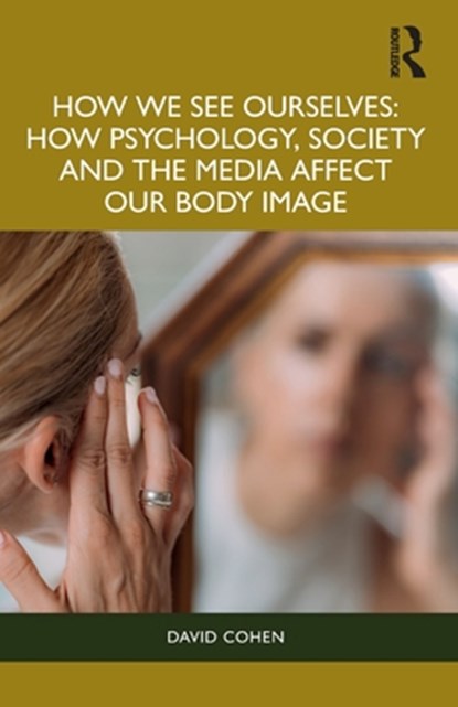 How We See Ourselves, David Cohen - Paperback - 9781032546285