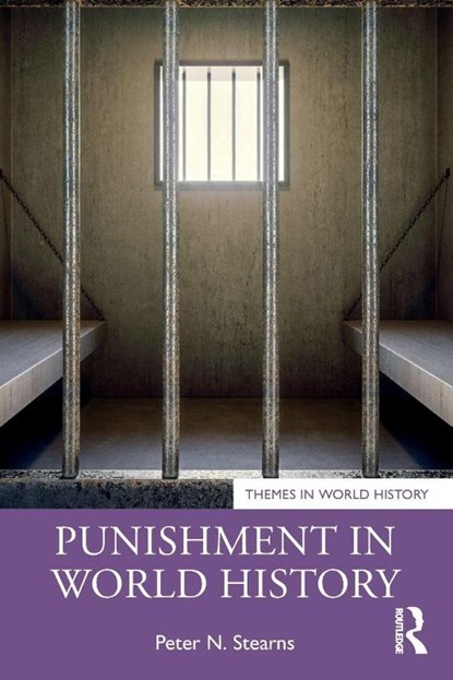 Punishment in World History, Peter N. Stearns - Paperback - 9781032546766